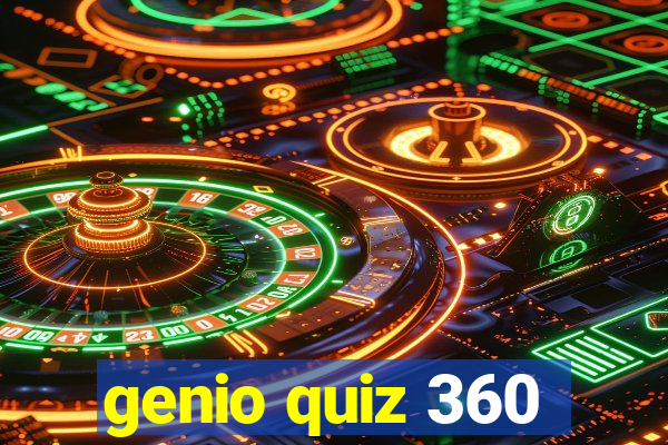 genio quiz 360